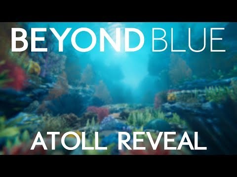 Beyond Blue | Atoll Reveal