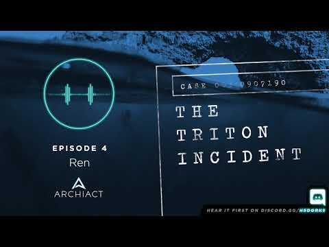 The Triton Incident | Ep. 4 | "Ren"