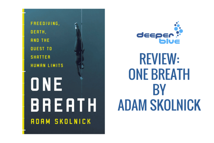 DeeperBlue.com - Review One Breath By Adam Skolnick