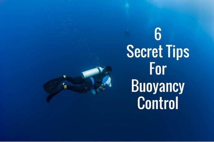 6 Secret Tips For Buoyancy Control