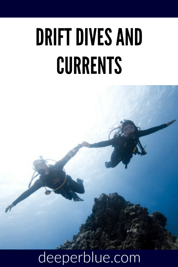 Drift Dives and Currents