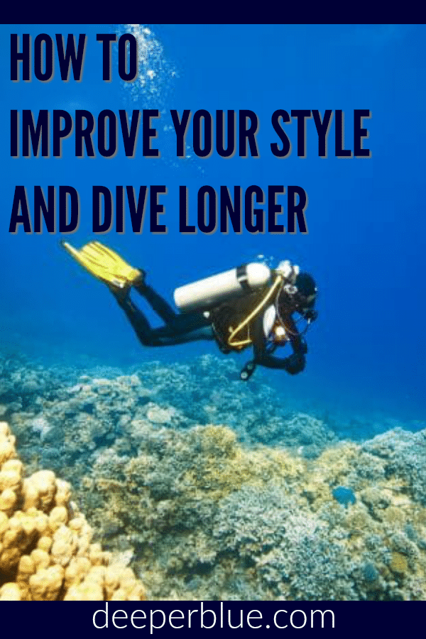 How to Improve Your Style and Dive Longer