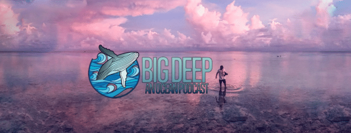Big Deep Podcast