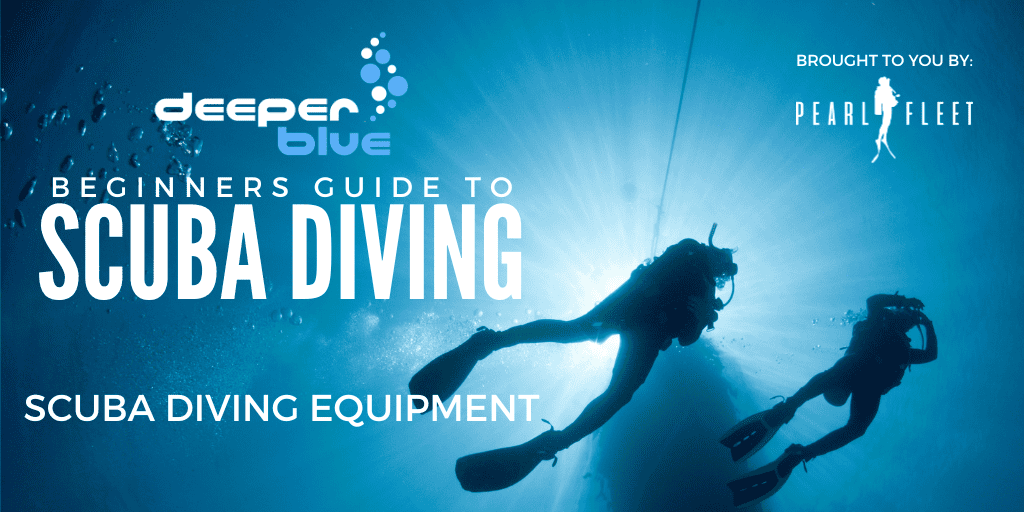 Scuba Gear - What Scuba Diving Equipment Do You Need
