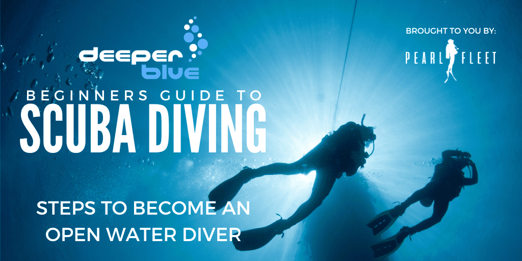 Steps To Become an Open Water Scuba Diver